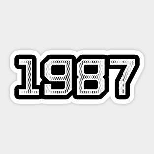 Cool Birthday Shirt 1987 Birth Year Gift Sticker